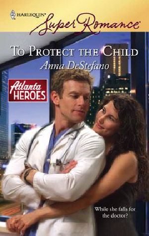 [Atlanta Heroes 02] • To Protect the Child